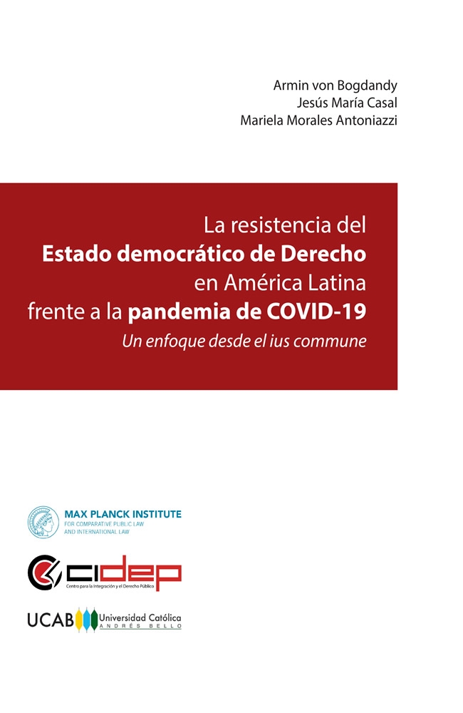 La resistencia del Estado democrático de Derecho en América Latina frente a la pandemia de COVID-19