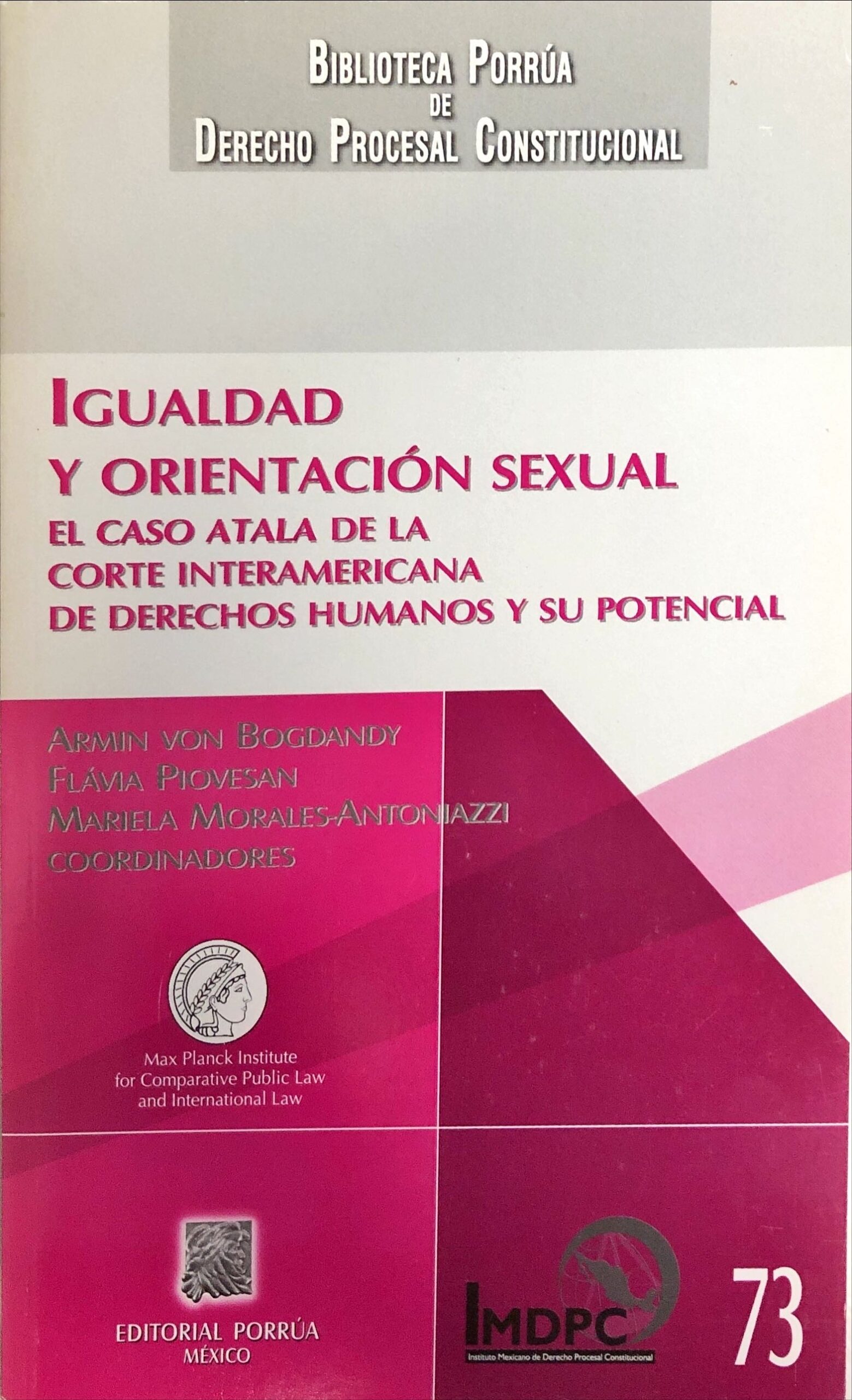 Igualdad y orientación sexual. El Caso Atala de la Corte Interamericana de Derechos Humanos y su potencial